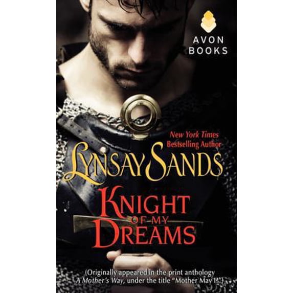 Pre-Owned Knight of My Dreams: (Originally Published Under the Title Mother May I? in the Print Anthology a Mother's Way) (Mass Market Paperback) 0062317253 9780062317254