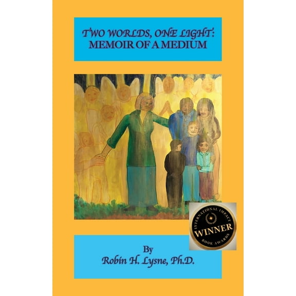Two Worlds One Light: A Memoir of a Medium, (Paperback)