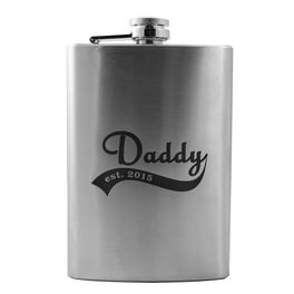 8oz Daddy est 2015 Stainless Steel Flask 8oz Daddy est 2015 Stainless Steel Flask