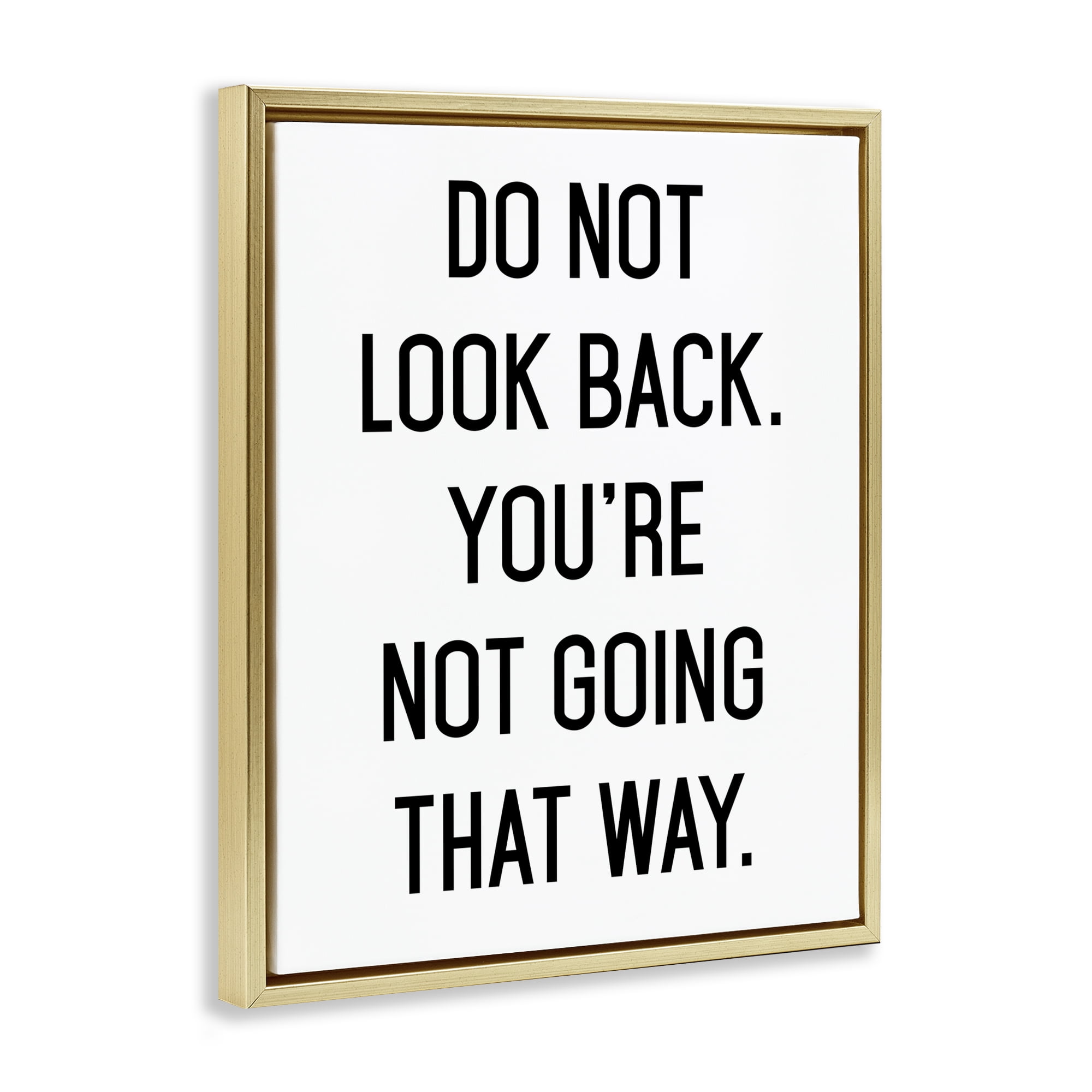 Don't Look Back Motivational Gold Framed Floater Canvas Wall Art, design by Lettered and Lined