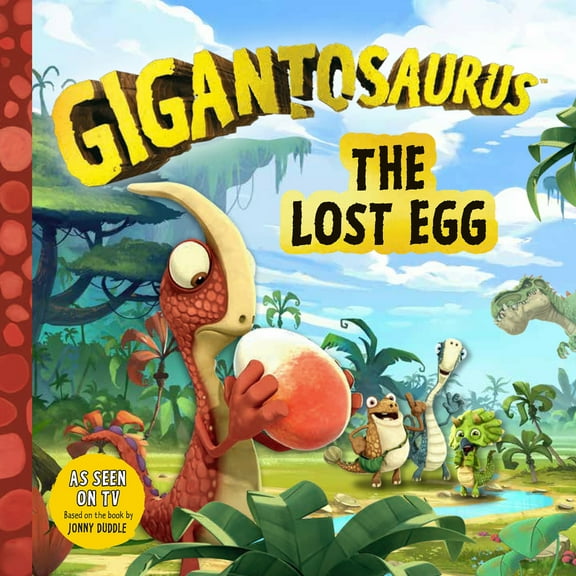Pre-Owned Gigantosaurus: The Lost Egg: (A Dinosaur Adventure Book about Friendship and Responsibility for Toddlers, Preschoolers, and Kids Ages 3-7 - As Seen on (Paperback) 1536209872 9781536209877