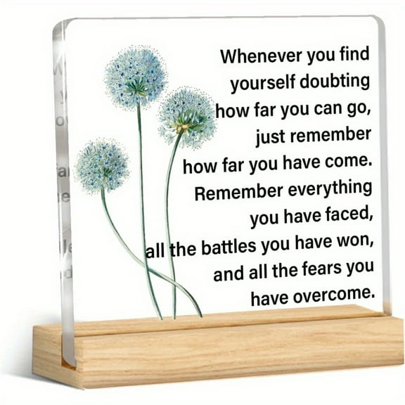 Inspirational Desk Sign Whenever You Find Yourself Doubting Acrylic Desk Decorative Sign Positive Home Office Decor Graduation Gifts for Her (Base NOT Included)