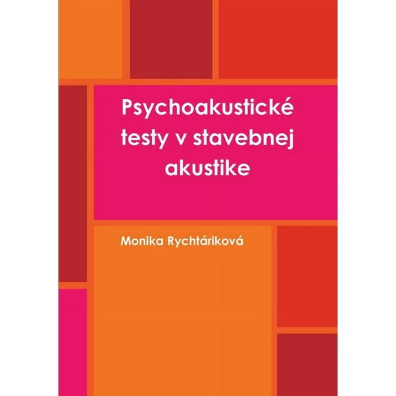 PsychoakustickÃ© testy v stavebnej akustike, (Paperback)
