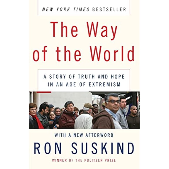 Pre-Owned The Way of the World: A Story of Truth and Hope in an Age of Extremism (Paperback) 0061430633 9780061430633