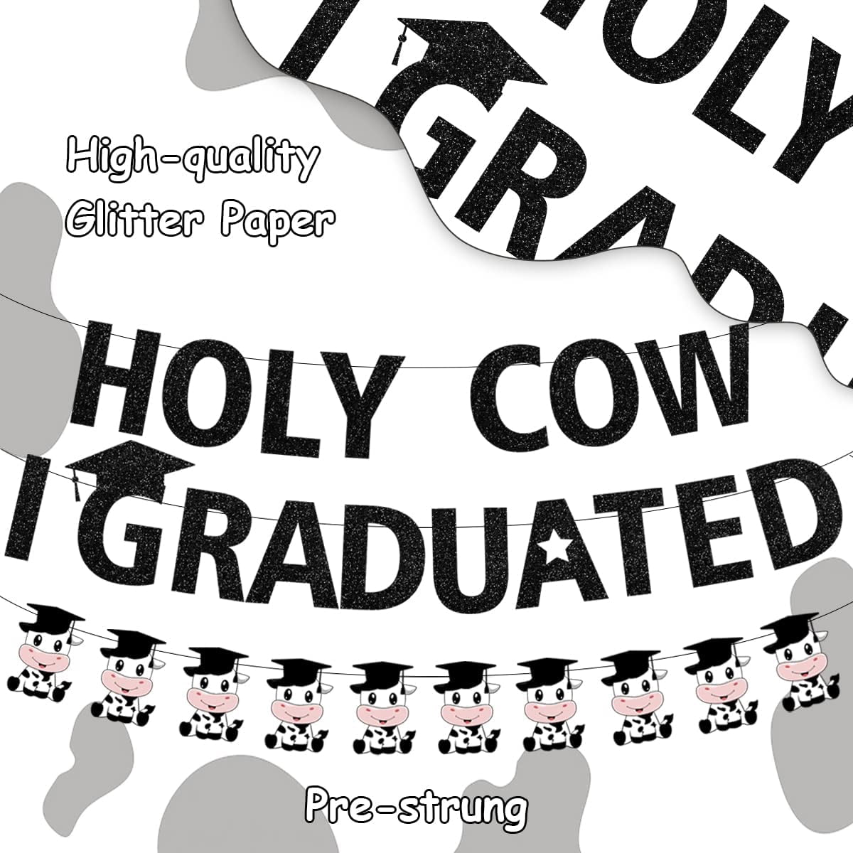 Holy Cow I Graduated Banner, Cow Congrats Graduation Decoration with Black Cap Pre-assembled Class Of 2023 Graduation Party Decoration Supplies for High School College