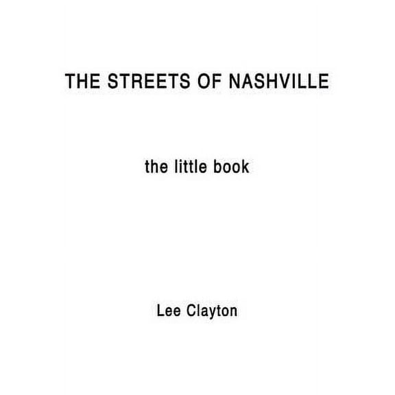 The Streets of Nashville - The Little Book
