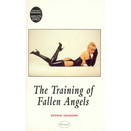 The Training Of Fallen Angels - eBook