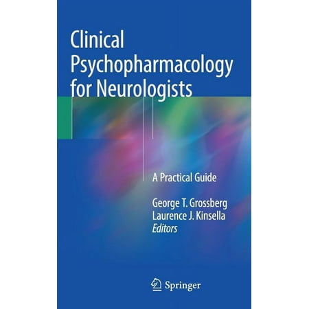 UPC: 9783319746029 | Clinical Psychopharmacology for Neurologists: A Practical Guide (Hardcover)