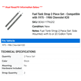 thumbnail image 2 of Fuel Tank Strap 2 Piece Set - Compatible with 1975 - 1986 Chevy K20 1976 1977 1978 1979 1980 1981 1982 1983 1984 1985, 2 of 2