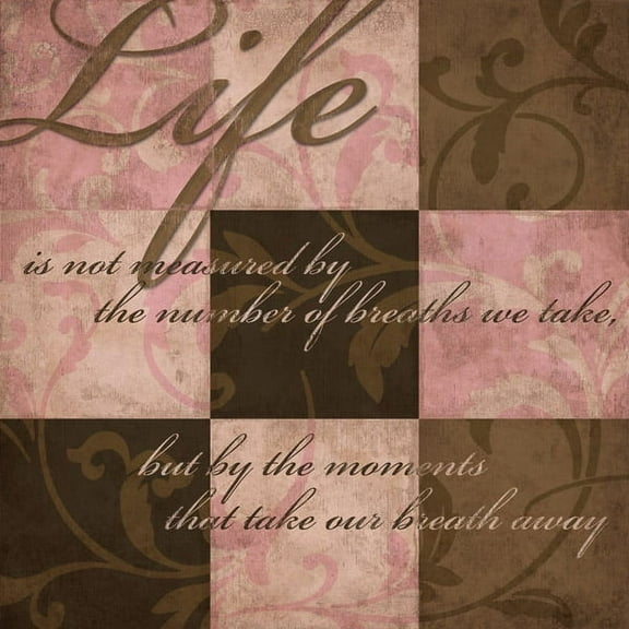 Inspirational Pink 'Life is not Measured by the Number of Breaths We Take..."; One 12x12 Poster Print