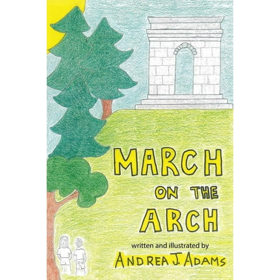 March on the Arch, (Paperback)