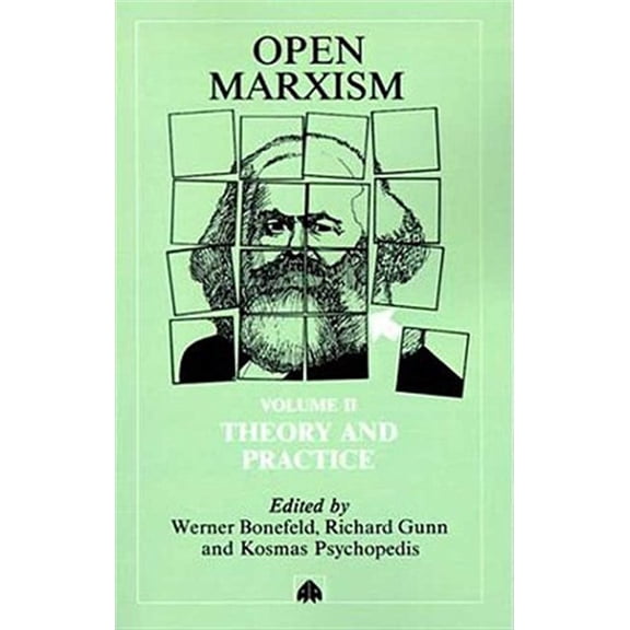 Pre-Owned OPEN MARXISM 2: Theory and Practice: 02 Paperback