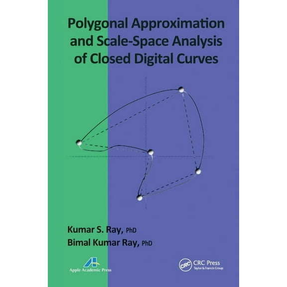 Polygonal Approximation and Scale-Space Analysis of Closed Digital Curves, (Paperback)