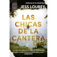 thumbnail image 1 of Libro Las Chicas De La Cantera Tapa Blanda, Autor Jess Lourey, Editorial Principal De Los Libros, 1 of 2