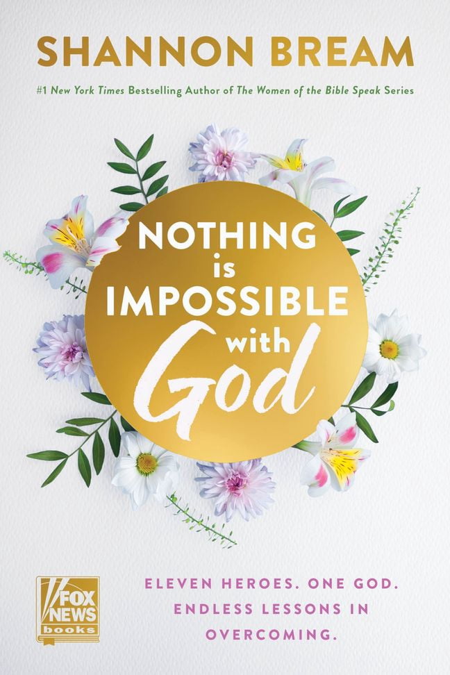 Nothing Is Impossible with God: Eleven Heroes. One God. Endless Lessons in Overcoming (Hardcover)