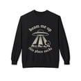 thumbnail image 2 of Beam Me Up This Place Sucks Sweatshirt, Sci-fi Alien Sweatshirt - Sizes S-5XL ,Art Print JSC, 2 of 6