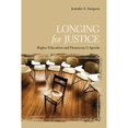 thumbnail image 1 of Pre-Owned Longing for Justice: Higher Education and Democracy's Agenda (Paperback) 0802096700 9780802096708, 1 of 1