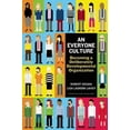 thumbnail image 1 of An Everyone Culture: Becoming a Deliberately Developmental Organization, 1 of 2