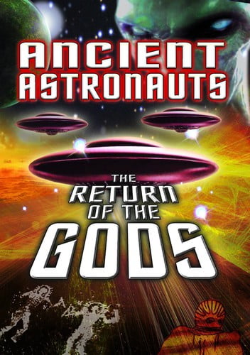 Ancient Astronauts The Return Of The Gods Dvd