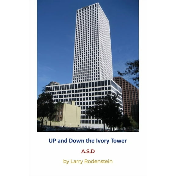 Up and Down the Ivory Tower (Paperback)