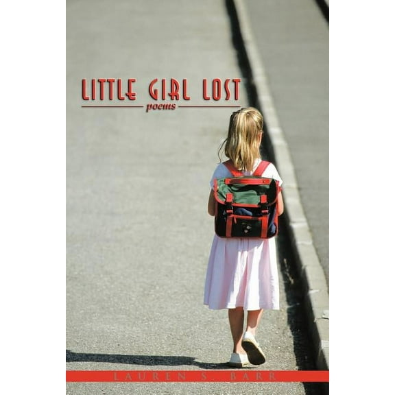 Little Girl Lost : poems (Paperback)