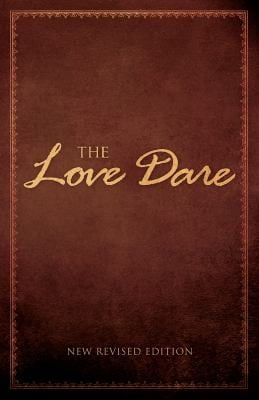 The Love Dare : New Revised Edition 9781433679599 Used / Pre-owned