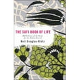 thumbnail image 1 of Pre-Owned The Sufi Book of Life: 99 Pathways of the Heart for the Modern Dervish (Paperback) 0142196355 9780142196359, 1 of 1