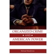 thumbnail image 2 of Pre-Owned Organized Crime and American Power: A History (Paperback) 0802082785 9780802082787, 2 of 2