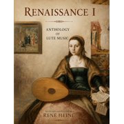 Renaissance - Anthology of Lute Music Renaissance I: Anthology of Lute Music, (Paperback)
