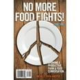 thumbnail image 1 of Pre-Owned No More Food Fights! Growing a Productive Farm &amp; Food Conversation, 9781457517228, 1457517221, Paperback,, 1 of 1