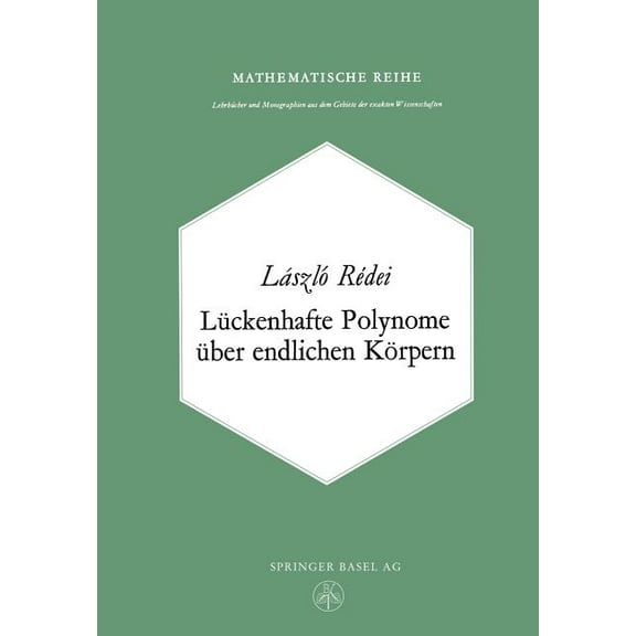 Lückenhafte Polynome Ãber Endlichen Körpern, (Paperback)