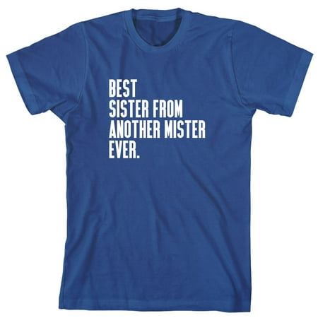 Best Sister From Another Mister Men's Shirt - ID: