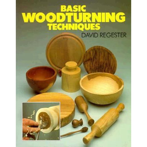 Pre-Owned Basic Woodturning Techniques (Paperback) 1558703004 9781558703001
