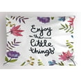 thumbnail image 1 of Enjoy the Little Things Pillow Sham Thriving Nature Themed Flora and Foliage with an Inspiring Slogan, Decorative Standard Queen Size Printed Pillowcase, 30 X 20 Inches, Multicolor, by Ambesonne, 1 of 2