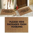 thumbnail image 1 of Floor Mat for Home Entrance with Humorous Message PLEASE HIDE PACKAGES FROM HUSBAND Carpet Floor for Front Door Bathroom Novelty Cute Door Decorations Accessory, 1 of 7