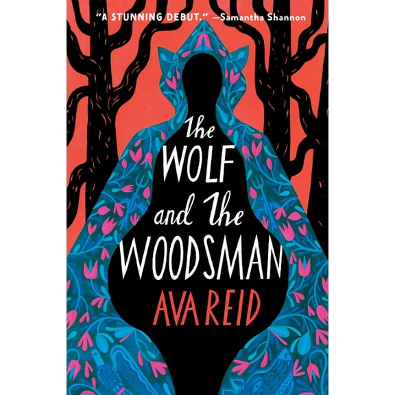 The Wolf and the Woodsman, (Paperback)