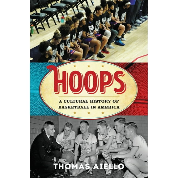 American Ways Hoops: A Cultural History of Basketball in America, (Paperback)