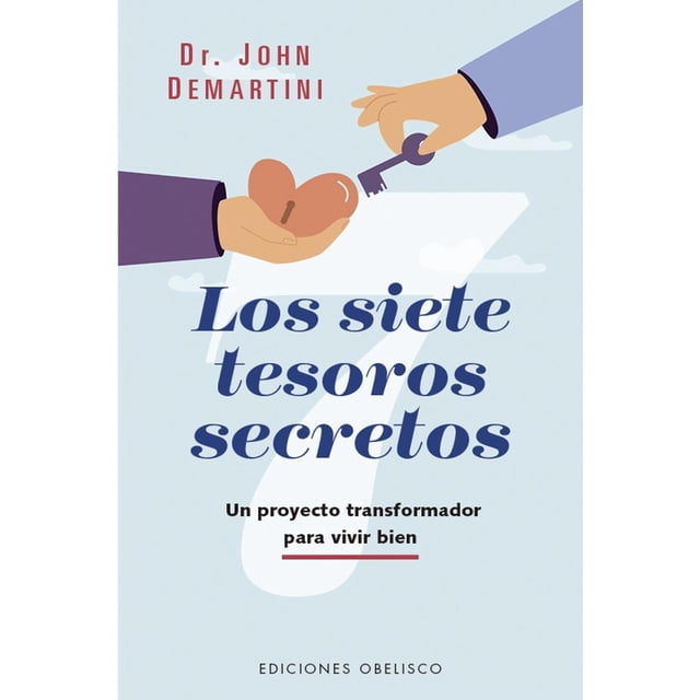 Los siete tesoros secretos, de Demartini, John F., Obelisco