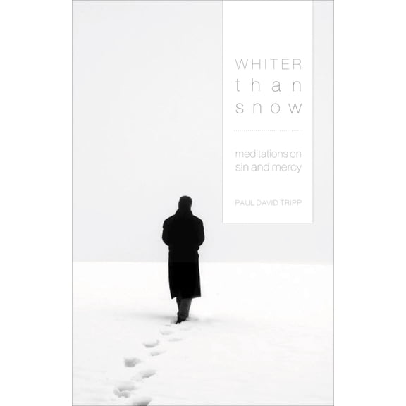 Pre-Owned Whiter Than Snow: Meditations on Sin and Mercy (Paperback) 1433502305 9781433502309