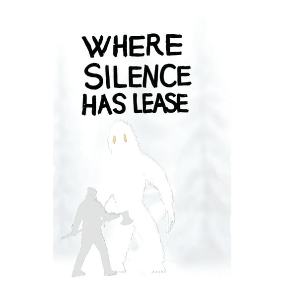 Where Silence Has Lease, (Hardcover)