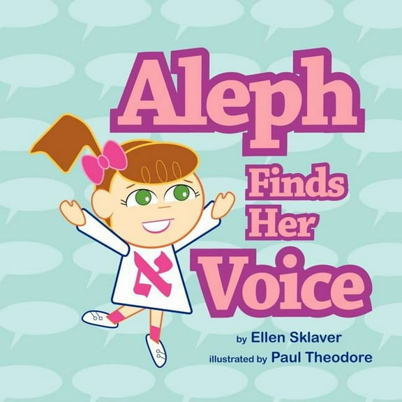 Aleph Finds Her Voice, (Paperback)