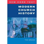 Scm Core Text: Modern Church History (Paperback)
