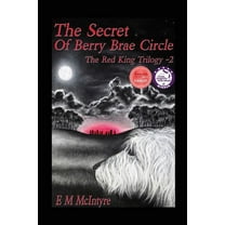 Red King Trilogy: The Secret of Berry Brae Circle (Paperback)