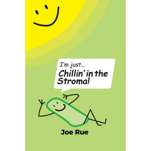 Chillin' in the Stroma (Paperback)