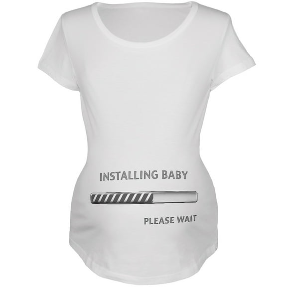 Installing Baby Funny White Maternity Soft T-Shirt - Medium