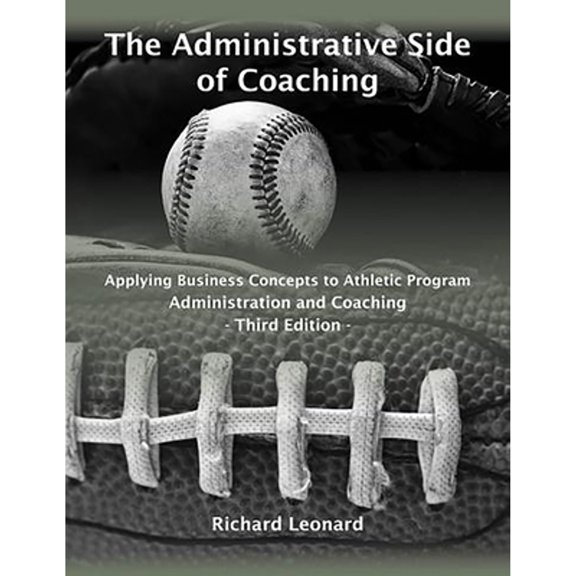 Pre-Owned Administrative Side of Coaching (Paperback) by Richard Leonard
