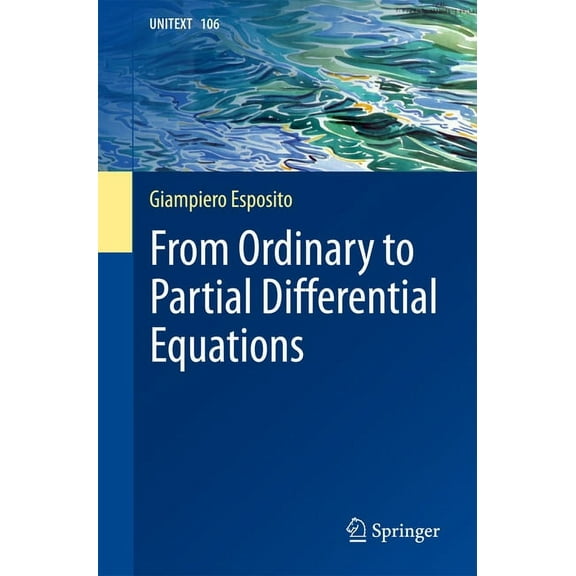 From Ordinary to Partial Differential Equations, (Paperback)