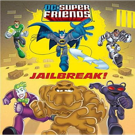 Jailbreak! (DC Super Friends) - eBook
