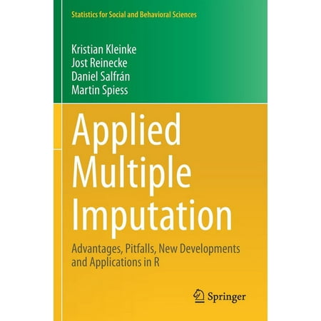 UPC: 9783030381660 | Statistics for Social and Behavioral Sciences: Applied Multiple Imputation: Advantages  Pitfalls  New Developments and Applications in R (Paperback)