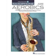 Saxophone Aerobics - Book/Online Audio, (Paperback)